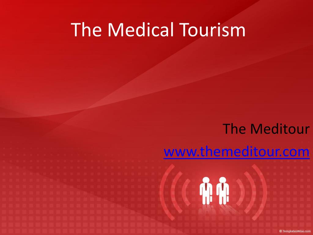 Medical tourism ppt download for mac